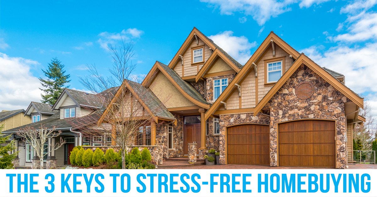 The Keys to Stress-Free Homebuying