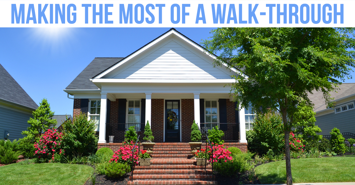 How to Make the Most of an Initial Home Walk-Through