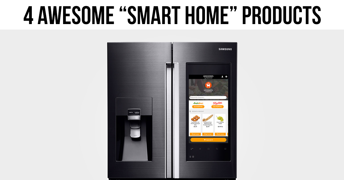 The Coolest “Smart Home” Products