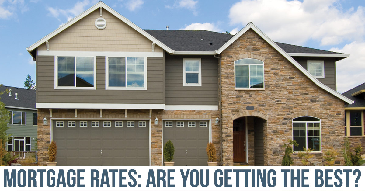 Why Your Bank May Not Be Giving You the Best Mortgage Rate